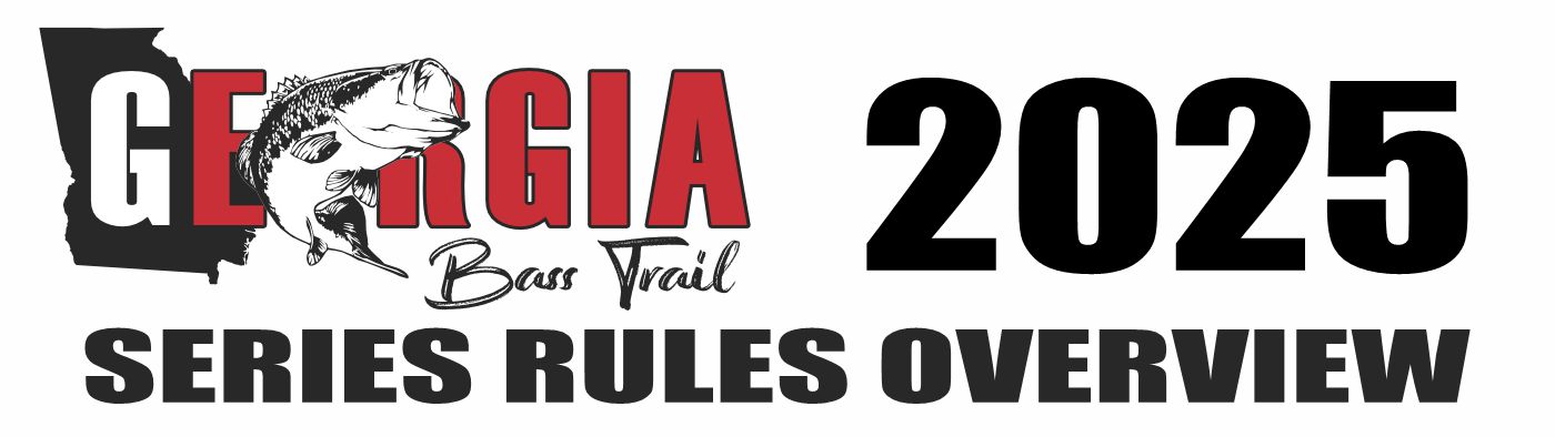 2025 RULES – Georgia Bass Trail